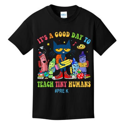 It's A Good Day To Teach Tiny Humans PreK Cat Teacher Lover Kids T-Shirt