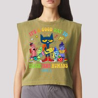 It's A Good Day To Teach Tiny Humans PreK Cat Teacher Lover Garment-Dyed Women's Muscle Tee