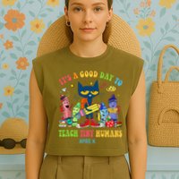It's A Good Day To Teach Tiny Humans PreK Cat Teacher Lover Garment-Dyed Women's Muscle Tee