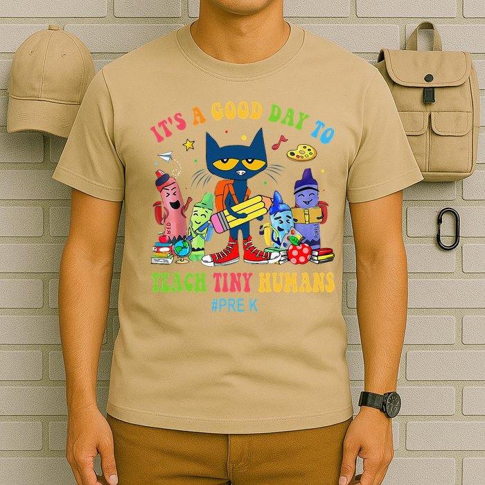 It's A Good Day To Teach Tiny Humans PreK Cat Teacher Lover T-Shirt