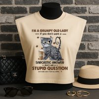 IM A Grumpy Old Lady If You DonT Want Sarcastic Answer Cat Garment-Dyed Women's Muscle Tee