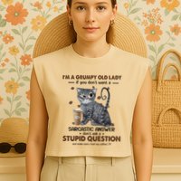IM A Grumpy Old Lady If You DonT Want Sarcastic Answer Cat Garment-Dyed Women's Muscle Tee