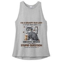 IM A Grumpy Old Lady If You DonT Want Sarcastic Answer Cat Ladies PosiCharge Tri-Blend Wicking Tank