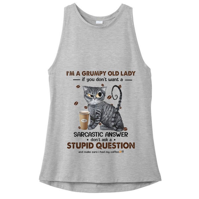 IM A Grumpy Old Lady If You DonT Want Sarcastic Answer Cat Ladies PosiCharge Tri-Blend Wicking Tank