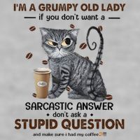 IM A Grumpy Old Lady If You DonT Want Sarcastic Answer Cat Ladies PosiCharge Tri-Blend Wicking Tank