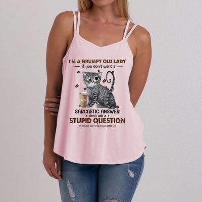 IM A Grumpy Old Lady If You DonT Want Sarcastic Answer Cat Women's Strappy Tank