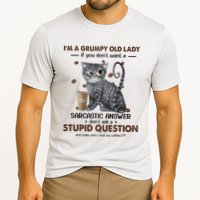 IM A Grumpy Old Lady If You DonT Want Sarcastic Answer Cat Performance Shirt