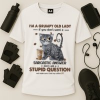 IM A Grumpy Old Lady If You DonT Want Sarcastic Answer Cat Performance Shirt