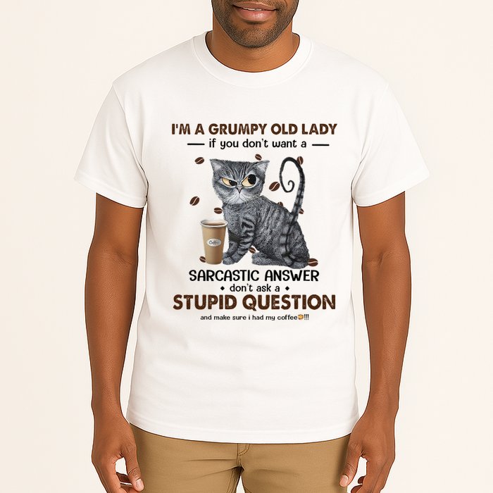 IM A Grumpy Old Lady If You DonT Want Sarcastic Answer Cat Tall T-Shirt