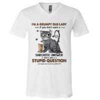 IM A Grumpy Old Lady If You DonT Want Sarcastic Answer Cat V-Neck T-Shirt