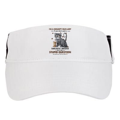 IM A Grumpy Old Lady If You DonT Want Sarcastic Answer Cat Adult Drive Performance Visor
