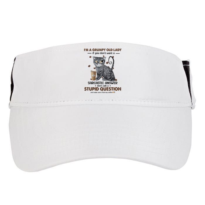 IM A Grumpy Old Lady If You DonT Want Sarcastic Answer Cat Adult Drive Performance Visor
