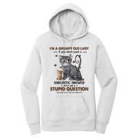 IM A Grumpy Old Lady If You DonT Want Sarcastic Answer Cat Women's Pullover Hoodie