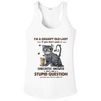 IM A Grumpy Old Lady If You DonT Want Sarcastic Answer Cat Ladies PosiCharge Competitor Racerback Tank