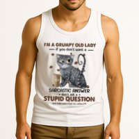 IM A Grumpy Old Lady If You DonT Want Sarcastic Answer Cat Tank Top