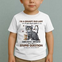 IM A Grumpy Old Lady If You DonT Want Sarcastic Answer Cat Toddler T-Shirt