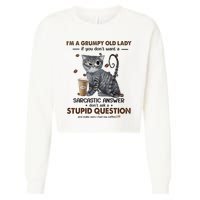 IM A Grumpy Old Lady If You DonT Want Sarcastic Answer Cat Cropped Pullover Crew