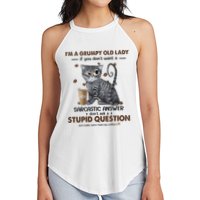IM A Grumpy Old Lady If You DonT Want Sarcastic Answer Cat Women's Perfect Tri Rocker Tank