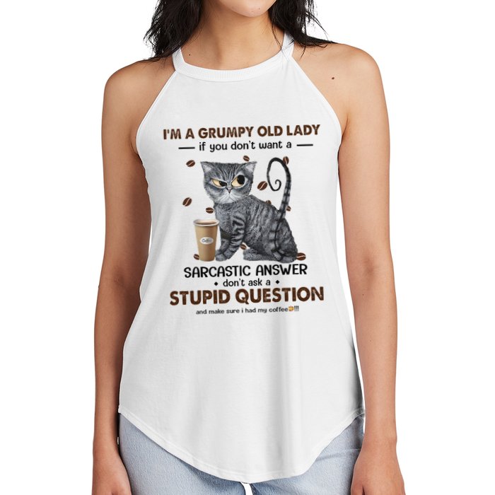 IM A Grumpy Old Lady If You DonT Want Sarcastic Answer Cat Women's Perfect Tri Rocker Tank