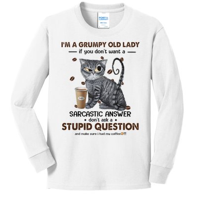 IM A Grumpy Old Lady If You DonT Want Sarcastic Answer Cat Kids Long Sleeve Shirt