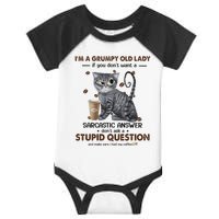 IM A Grumpy Old Lady If You DonT Want Sarcastic Answer Cat Infant Baby Jersey Bodysuit