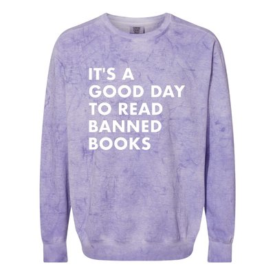 Its A Good Day To Read Banned Books Colorblast Crewneck Sweatshirt