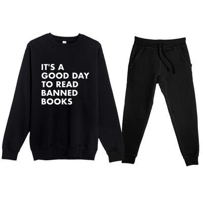 Its A Good Day To Read Banned Books Premium Crewneck Sweatsuit Set