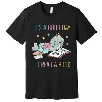 ItS A Good Day To Read A Book Premium T-Shirt