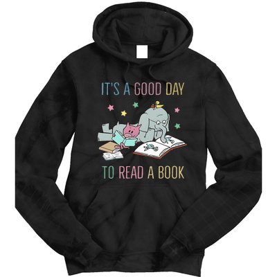 ItS A Good Day To Read A Book Tie Dye Hoodie