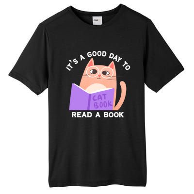 It's A Good Day To Read A Book Cat Kitty Reading Book Cute Gift Tall Fusion ChromaSoft Performance T-Shirt