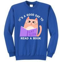 It's A Good Day To Read A Book Cat Kitty Reading Book Cute Gift Sweatshirt