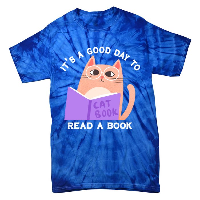 It's A Good Day To Read A Book Cat Kitty Reading Book Cute Gift Tie-Dye T-Shirt