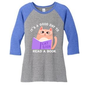 It's A Good Day To Read A Book Cat Kitty Reading Book Cute Gift Women's Tri-Blend 3/4-Sleeve Raglan Shirt