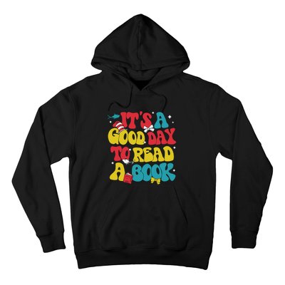 Its A Good Day To Read A Book Hoodie