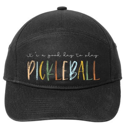 It's A Good Days To Play Pickleball Dink Player Pickleball 7-Panel Snapback Hat