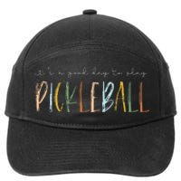 It's A Good Days To Play Pickleball Dink Player Pickleball 7-Panel Snapback Hat