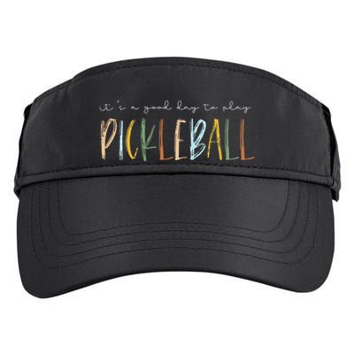 It's A Good Days To Play Pickleball Dink Player Pickleball Adult Drive Performance Visor