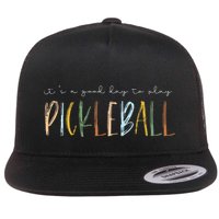 It's A Good Days To Play Pickleball Dink Player Pickleball Flatbill Hat