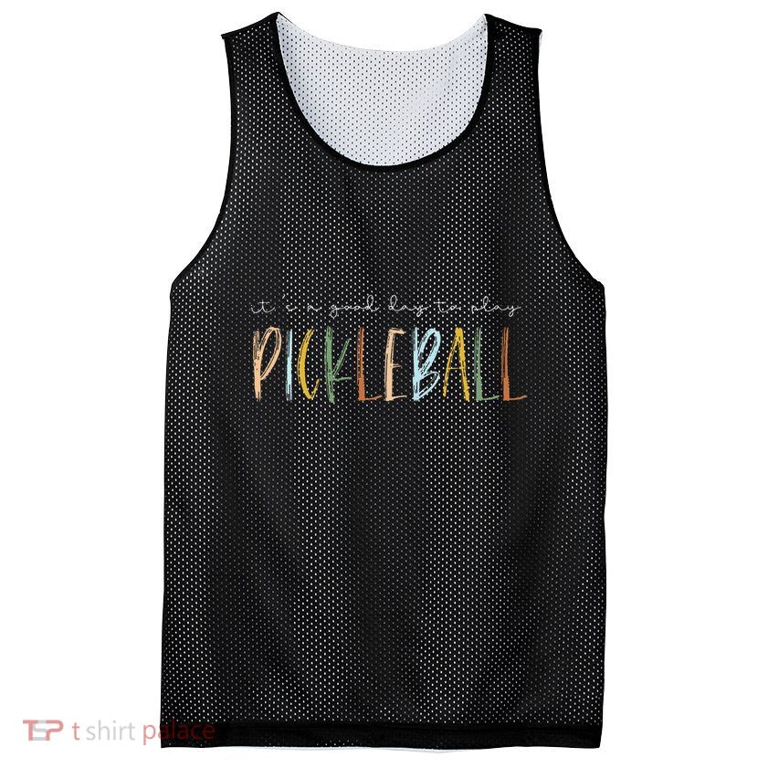 It's A Good Days To Play Pickleball Dink Player Pickleball Mesh Reversible Basketball Jersey Tank