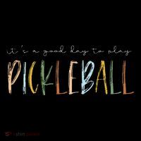 It's A Good Days To Play Pickleball Dink Player Pickleball Poster