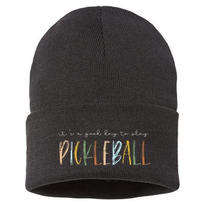 It's A Good Days To Play Pickleball Dink Player Pickleball Sustainable Knit Beanie