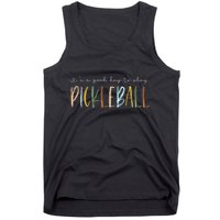 It's A Good Days To Play Pickleball Dink Player Pickleball Tank Top