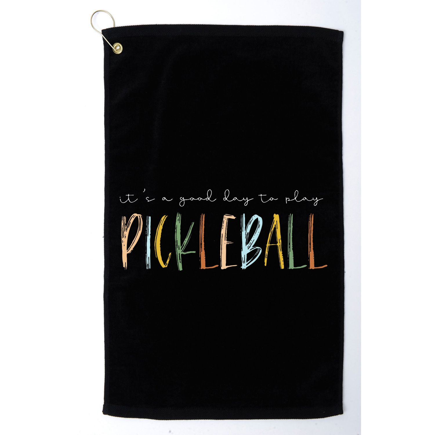 It's A Good Days To Play Pickleball Dink Player Pickleball Golf Towel