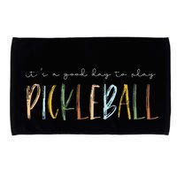 It's A Good Days To Play Pickleball Dink Player Pickleball Microfiber Hand Towel
