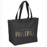 It's A Good Days To Play Pickleball Dink Player Pickleball Zip Tote Bag