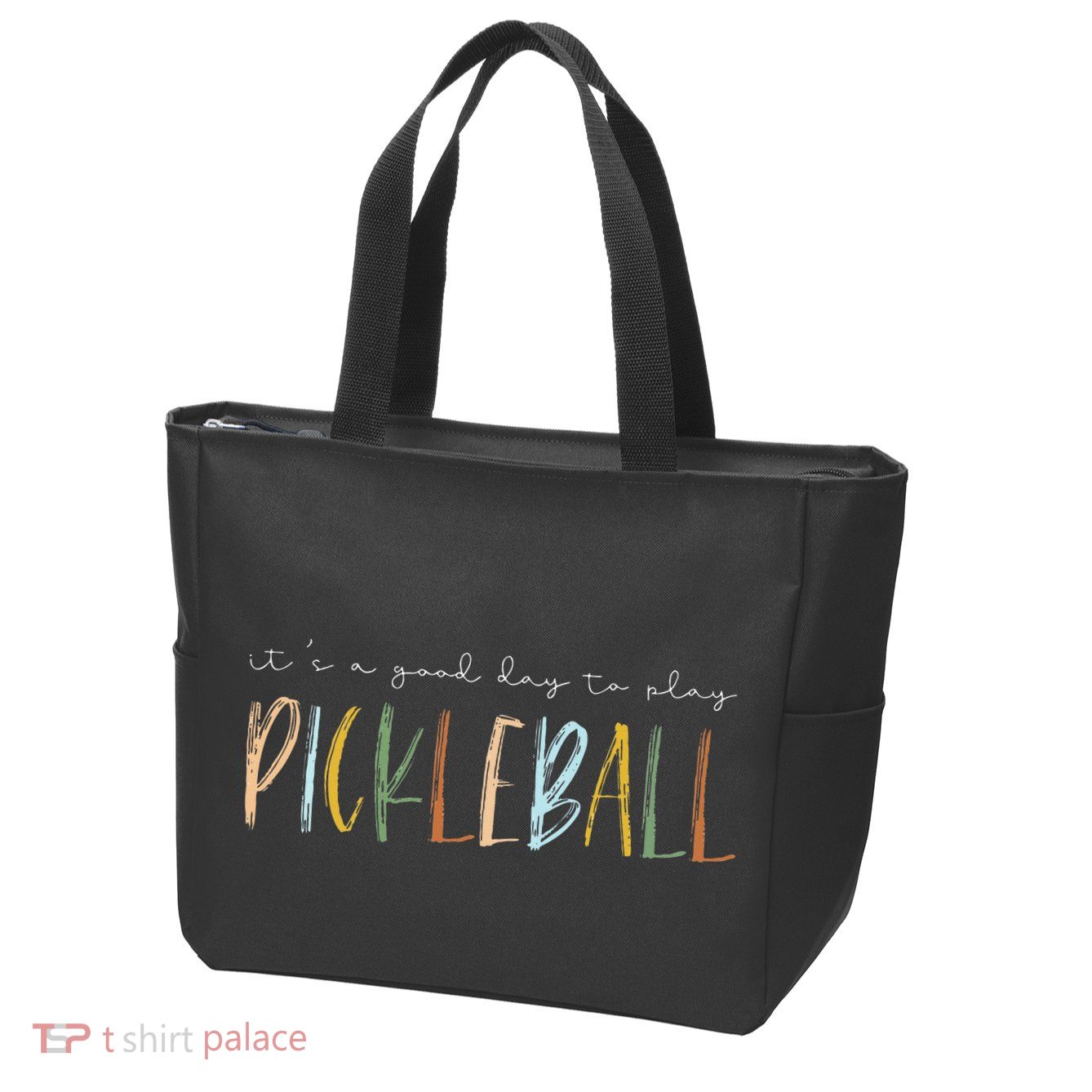 It's A Good Days To Play Pickleball Dink Player Pickleball Zip Tote Bag