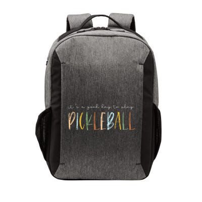 It's A Good Days To Play Pickleball Dink Player Pickleball Vector Backpack