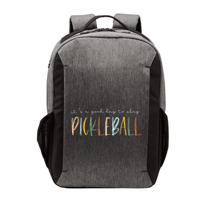 It's A Good Days To Play Pickleball Dink Player Pickleball Vector Backpack