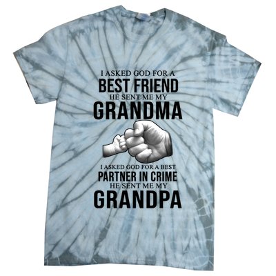 I Asked God For A Best Friend He Sent Me My Grandma Tie-Dye T-Shirt