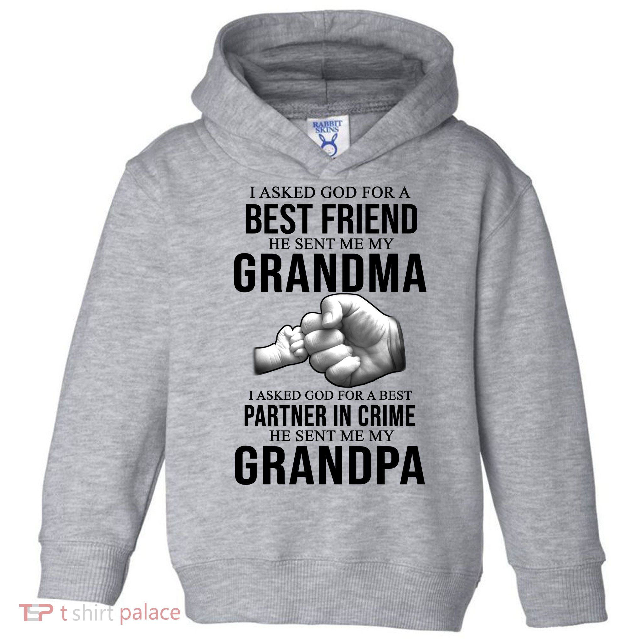 I Asked God For A Best Friend He Sent Me My Grandma Toddler Hoodie